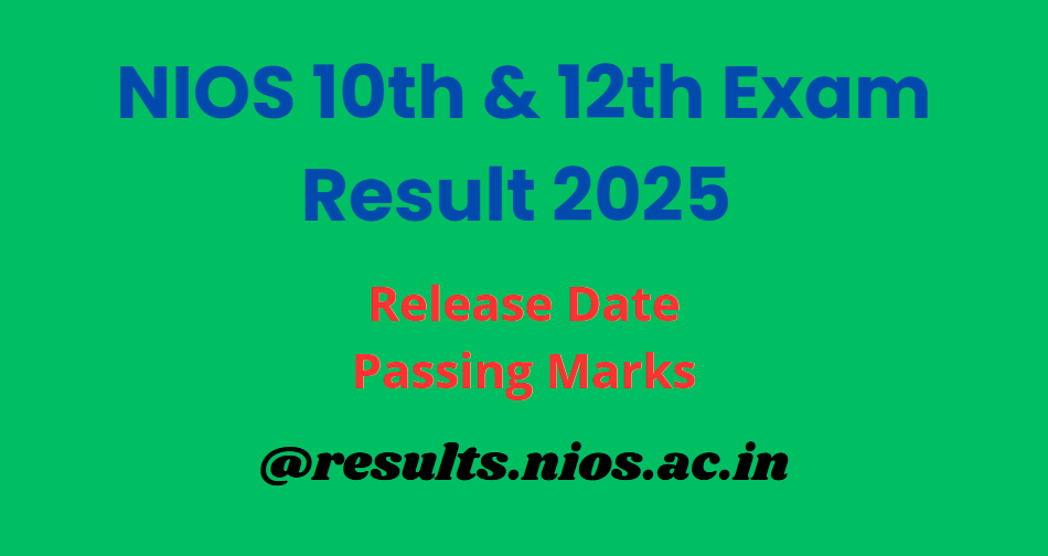 NIOS 10th & 12th Exam Result 2025