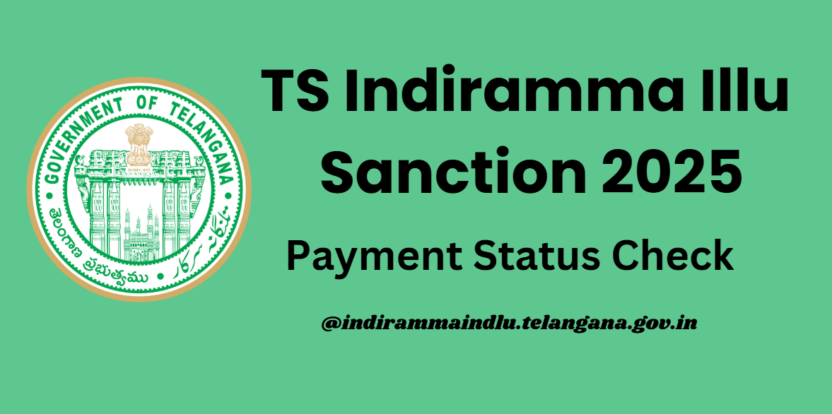 TS Indiramma Illu Sanction 2025